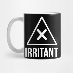 Irritant Sign Mug